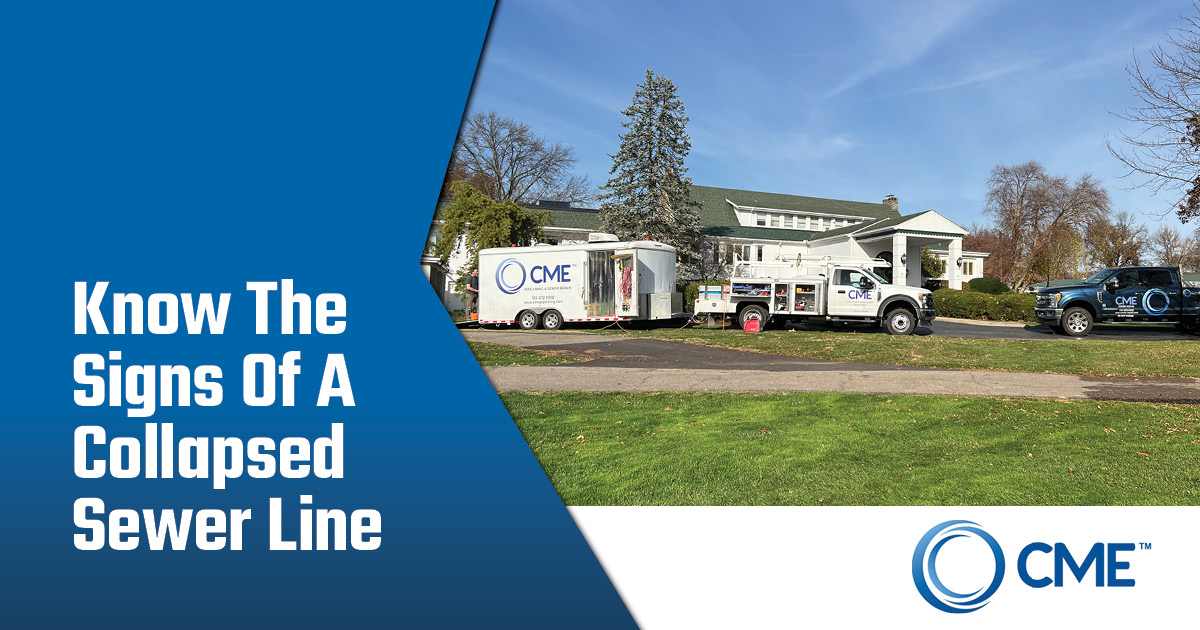 What Are The Signs Of A Collapsed Sewer Line? - CME Graphic with a CME truck and trailer and the text Know The Signs Of A Collapsed Sewer Line.